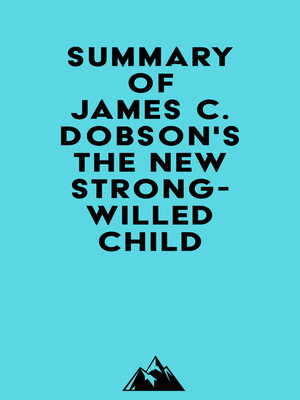 cover image of Summary of James C. Dobson'sThe New Strong-Willed Child